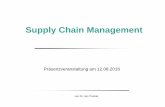 Supply Chain Management - fernuni-hagen.de · PDF fileDr. Jan Trockel FernUniversität in Hagen – Prof. Dr. Dr. h.c. Günter Fandel . Klausurhinweise: Die Aufgabe besteht in ihren