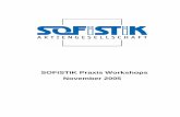 November 2005 - · PDF fileSOFiSTiK Praxis Workshops 2005 Schnelleinstieg SOFiSTiK Structural Desktop (SSD) Seite 3 von 10 1 Überblick Der SOFiSTiK Structural Desktop (SSD) stellt