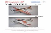Yak 55 EPP -   · PDF fileDie Yak 55 EPP wurde für den Zweck des Modellfluges konzipiert und ist nur für diesen Zweck geeignet. Hinweise zum Umweltschutz ... Seite 5 Warnung!
