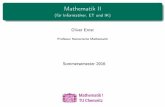 Mathematik II - (für Informatiker, ET und IK) · PDF fileOliver Ernst (Numerische Mathematik) Mathematik II Sommersemester 2016 4 / 445. Inhalt 3 FolgenundReihen 4 Grenzwerte,StetigkeitundBeispielereellerFunktionen