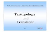 texttypologie und translationtranslationconcepts.org/pdf/texttypologie_translation.pdf · Seite 1 Prof. Dr. H. Gerzymisch-Arbogast Einführung in die Allgemeine Translationswissenschaft