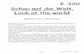 Schau auf die Welt A4-3 - liederkranz-kist.deauf... · E-320 Schau auf die Welt, Look at the world John Rutter (* 24. September 1945 in London) ist ein englischer Chorlei-ter und