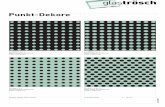 Punkt-Dekore - Glas Trösch Deutschland · PDF fileSANCO PRINT P. 1.8 N. 004 Bedruckungsgrad ca. 72 % NÖ 03/2009. Punkt-Dekore Design Nr. 11 SANCO PRINT P. 1.11 P. 018 Bedruckungsgrad