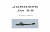 Ju 88 Bauanleitung - scale- · PDF fileDer Bausatz der Junkers Ju 88 von Scale-Parkflyer.de entstand aus der Idee heraus, mehr aus dem vorab angebotenen Plan des Schablonensatzes anbieten