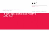 Hans-sigrist-stiftung tätigkeitsbericht · PDF fileuniversity of Bern, ein symposium mit dem Preisträger und weiteren referenten: – Optical Coherence Imaging for Structural and