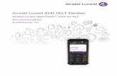 Alcatel-Lucent 8242 DECT Handset - nas-  8242 DECT Handset 8AL90306DEAAed01 2 /60 1 LEISTUNGSMERKMALE UND FUNKTIONEN IHRES TELEFONS ..... 7