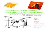 Vorspiel Klarinette - Saxofon - · PDF fileVorspiel Klarinette - Saxofon - Schlagzeug Hebelschule Schliengen - Kursraum Montag, 3. Juli 17.30 (jüngere Schüler) 19.00 (ältere Schüler)