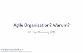 Agile Organisation? Warum? - XP Days Germany · PDF filescrum, kanban & co. certified scrum master product owner developer coach trainer professional scrum foundations ... certified