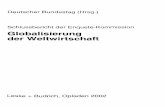 Deutscher Bundestag (Hrsg.) Schlussbericht der Enquete ...library.mpib-berlin.mpg.de/toc/ze_2003_252.pdf · Deutscher Bundestag (Hrsg.) Schlussbericht der Enquete-Kommission Globalisierung