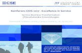 Konferenz EXIS 2017 - Excellence in Serviceexis2018.de/wp-content/uploads/2017/10/Programmheft_2017_Druck... · Service Excellence Transformation: ... Master-Thesis beschäftigt sich