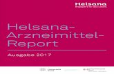 Helsana- Arzneimittel- Report · PDF fileHelsana-Arzneimittelreport 2017 3 November 2017 Helsana-Arzneimittelreport für die Schweiz 2017 Auswertungsergebnisse der Helsana Arzneimitteldaten