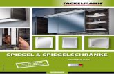SPIEGEL & SPIEGELSCHRÄNKE -   · PDF fileGlanzstücke für Ihr Bad SPIEGEL & SPIEGELSCHRÄNKE eit eits tage! 03/2016 · Nr. 90383 MADE IN GERMANY