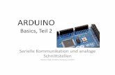 ARDUINO - Attraktor Wiki · PDF fileARDUINO Basics, Teil 2 Serielle Kommunikation und analoge Schnittstellen Markus Ulsaß, attraktor Hamburg, 3.6.2013