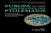 Europa in der Geographie des Ptolemaios - Buch.deimages.buch.de/images-adb/c6/07/c607fb93-1ef3-4534-a6bd-e1e090e... · Europa in der Geographie des Ptolemaios Die Entschlüsselung