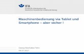 Maschinenbedienung via Tablet und Smartphone - aber  · PDF fileMaschinenbedienung via Tablet und Smartphone –aber sicher ! 06.07.2017 Georg Nischalke-Fehn