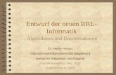 Entwurf der neuen RRL- Informatikisghenry/publikation/EAD-Algorithmen.pdf · Entwurf der neuen RRL-Informatik Algorithmen und Datenstrukturen Dr. Henry Herper Otto-von-Guericke-Universität