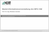Masterinformationsveranstaltung des MPA CIW · PDF fileKIT – Die Forschungsuniversität in der Helmholtz-Gemeinschaft FAKULTÄT FÜR CHEMIEINGENIEURWESEN UND VERFAHRENSTECHNIK MASTERPRÜFUNGSAUSSCHUSS