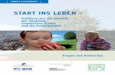 START INS LEBEN – und die · PDF fileImpressum Diese Broschüre ist ein Beitrag zum Aktionsprogramm Umwelt und Gesundheit (APUG) und Teil der Öffentlichkeitsarbeit. Die Kosten für