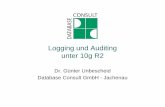 Logging und Auditing unter 10g R2 - database- · PDF file11/2007 Folie 2 von 42 ©Database Consult GmbH - Jachenau Logging und Auditing unter 10g R2 Database Consult GmbH • Gegründet