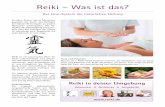 Reiki – Was ist das? · PDF fileReiki – Was ist das? Das Usui-System der natürlichen Heilung Zu allen Zeiten hat es Menschen gegeben, die durch das Auflegen der Hände Heilenergien