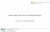 Neuerungen des EC2-2 für Betonbrü · PDF fileEurocode 2: Bemessung und Konstruktion von Stahlbeton- und Spannbetontragwerken Teil 2: Betonbrücken