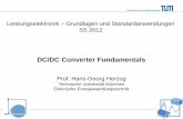 DC/DC Converter Fundamentals - EAL Lehrstuhl für ... · PDF fileTechnische Universität München DC/DC Converter Fundamentals Leistungselektronik –Grundlagen und Standardanwendungen