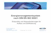 Energiemanagementsystem nach DIN EN ISO · PDF file3 Zertifizierungsgesellschaft für Managementsysteme mbH Energiemanagement nach DIN EN ISO 50001 Unterstützung bei dem Aufbau von