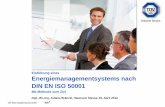 Einführung eines Energiemanagementsystems nach DIN · PDF fileTÜV SÜD Industrie Service GmbH Energiemanagement nach DIN EN ISO 50001 / Juliane Bränzel / Hannover Messe 2012 –