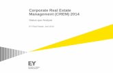 Corporate Real Estate Management (CREM) 2014 - ey. · PDF fileCorporate Real Estate Management (CREM) 2014 Status-quo-Analyse EY Real Estate, Juni 2014