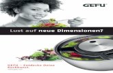 Lust auf neue Dimensionen? - gefu.com · PDF fileHighspeed dank moderner Technik: Blattsalate werden in dieser formschönen und exclusiven Salatschleuder ... ABS Kunststoff • spülmaschinengeeignet