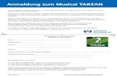Anmeldung zum Musical TARZAN - volksbank- · PDF fileAnmeldung zum Musical TARZAN Unser Ausflug für Kunden zwischen 12 und 17 Jahren findet am 25. Oktober 2017 statt und führt uns