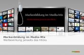 Markenbildung im Media-Mix Werbewirkung jenseits des · PDF fileund beweist • Messung der Wirksamkeit von Online-Display-Werbung in Deutschland • Untersuchung von zwei Millionen