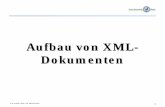 Aufbau von XML- Dokumenten - ag-nbi.de · PDF file© K. Schild, 2006 / M. Mochol 2007 6 Wiederholung: Was ist XML? XML ist eine Methode, um strukturierte Daten in einer Textdatei darzustellen.