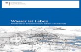 Wasser ist Leben - bmub.bund.de · PDF fileWASSER IST LEBE. 4. 2017 Bundesministerium für Umwelt, aturschutz, Bau und Reaktorsicherheit. 1. Auf der Suche nach Wasser. Jetzt bist du