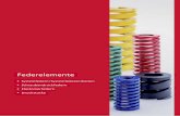 Federelemente - ST · PDF file08/2016 4.3 Säulengestelle Führungselemente Aktivelemente Federelemente Stickstoffsysteme Gewindeformeinheiten Maschinenelemente Zubehör Federelemente