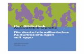 Bibliothek Auswahlbibliografie Die deutsch ... - ifa.de · PDF filesteeger@ifa.de 70173 Stuttgart ... (Biblioteca Luso-Brasi - leira; 3) Hauptthemen: Deutschland + Brasilien + Bilaterale
