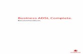 Business ADSL Complete. - · PDF fileBevor Sie beginnen 1 Bevor Sie beginnen Business ADSL Complete ist der von Vodafone angebotene ADSL-Dienst für Ihr Business am bestehenden Sprachanschluss