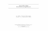 JavaScript Einfuhrungskurs¨ - barmetler.debarmetler.de/js-tutorial/script und uebungen/javascript_tutorial... · c 2001, Thomas Barmetler JavaScript Einf¨uhrungskurs 1Einfuhrung