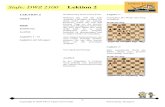 2100 Lektion 02 - Chess Tigers Training Center: Home Pagechess-tigers.de/lektionen/2100_Lektion_02.pdf · ... Polugaevsky Sotchi, 1958 ˛ ˛ " ˛ # % ! ˘ ˛ ˘ ˚ Aufgabe 6: In diesem
