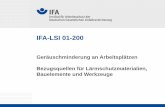 · PDF fileIFA – Institut für Arbeitsschutz der Deutschen Gesetzlichen Unfallversicherung, Fachbereich 4: Arbeitsgestaltung – Physikalische Einwirkungen