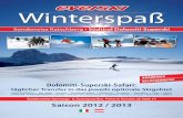 Winterspaß - CUP · PDF file06 EverSki-Aktivprogramm: Neben dem täglichen Ski- und Wander-programm bietet Ihnen EverSki auch ein Alternativprogramm. Wenn Sie also einmal etwas anderes