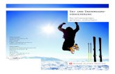 Ski- und Snowboard- versicherung · PDF fileNeu: Der Ski-Finder Der Ski-Finder schützt Ihre Skis oder Ihr Snowboard noch besser. Das Angebot ist in der Schweiz einzig-artig. Dank