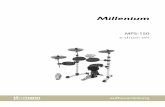 MPS-150 e-drum set - · PDF file2 Lieferumfang Überprüfen Sie vor dem Aufbau Ihres Drum-Sets die Vollständigkeit der Lieferung anhand der folgenden Liste. e-drum-set Millenium MPS-150