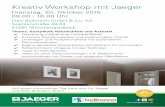 Kreativ Workshop mit Jaeger - otto- · PDF fileSpezialitäten die begeistern Kreativ Workshop mit Jaeger Dienstag, 20. Oktober 2015 09.00 - 16.00 Uhr Otto Bollmann GmbH & Co. KG Sophienstraße