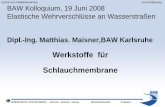 Dipl.-Ing. Matthias. Maisner,BAW Karlsruhe · PDF fileBUNDESANSTALT FÜR WASSERBAU Karlsruhe Hamburg Ilmenau Referat B3 Baustoffe M. Maisn er BAW Kolloquium, 19 Juni 2008