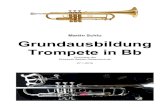 Trompete in B Inhalt Kap. 1 - 4.2 T - brassrock.combrassrock.com/aktuell/trompete_b_ausbildung.pdf · Trompete in B Inhalt Kap. 1 - 4.2 T Vorwort - Inhaltsverzeichnis - Merkblatt