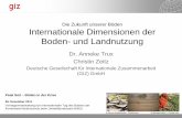 Die Zukunft unserer Böden Internationale Dimensionen der ... · PDF fileLösungen aus der GIZ Arbeit Desertifikationsbekämpfung - Schützen Deutsch-madagassisches Umweltprogramm