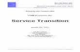 ITIL 2011 Service Transition - itsmprocesses.com 2011 Service... · Service Transition nach ITIL® 2011 Dieses Ebook ist der 3. Band unserer Reihe „ITSM Prozesse nach ITIL® 2011“