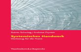 © 2012, Vandenhoeck & Ruprecht GmbH & Co. KG, Göttingen · PDF fileRainer Schwing / Andreas Fryszer Systemisches Handwerk Werkzeug für die Praxis Mit 30 Abbildungen und 14 Tabellen