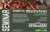 100 Biofutter SEMINAR - Gut Rosenkrantz Bio-Futter aus ... · PDF fileOderstraße 45 24539 Neumünster Anlässlich der aktuellen Eiweißdiskussion laden wir alle Legehennen- und Schweinehalter